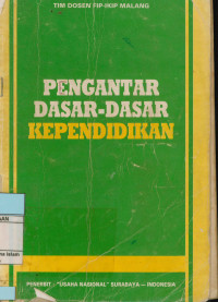 Pengantar Dasar-dasar Kependidikan