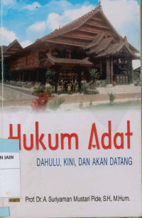 Hukum adat: Dahulu, kini, dan akan datang