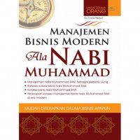 Manajemen bisnis modern ala Nabi Muhammad saw.