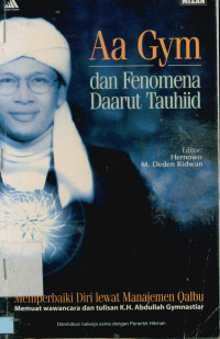 Aa Gym Dan Fenomena Daarut Tauhiid