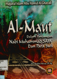 Al-Maut : Dalam Pandangan Nabi Muhammad SAW dan Para Sufi