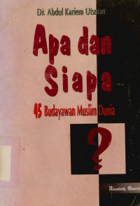 Apa Dan Siapa : 45 budayawan muslim dunia