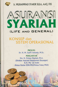 Asuransi Syariah (Life and General) : Konsep dan sistem operasional