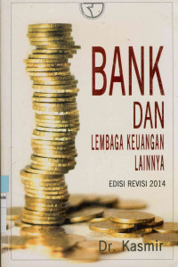 Bank dan lembaga keuangan lainya Edisi Revisi 2014