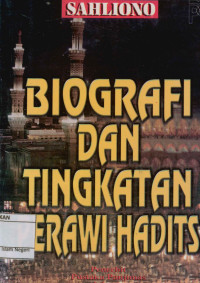 Biografi dan Tingkatan Perawi Hadits