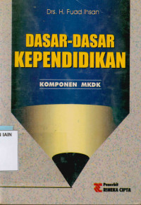 Dasar-Dasar Kependidikan: Komponen MKDK