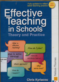 Effective teaching in schools : Theory and practice Third Edition