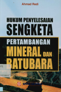 Hukum penyelesaian sengketa pertambangan mineral dan batubara