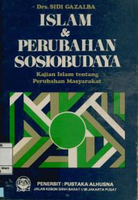 Islam Dan Perubahan Sosiobudaya : Kajian Islam tentang perubahan masyarakat