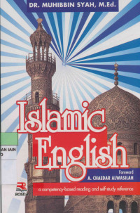 Islamic english : A competency-based reading & self-study reference