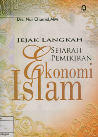 Jejak langkah sejarah pemikiran ekonomi Islam