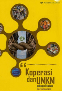 Koperasi dan UMKM sebagai Fondasi Perekonomian Indonesia