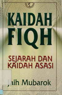 Kaidah Fiqh : Sejarah Dan Kaidah Asasi