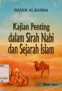 Kajian Penting Dalam Sirah Nabi Dan Sejarah Islam