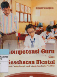 Kompetensi Guru dan Kesehatan Mental