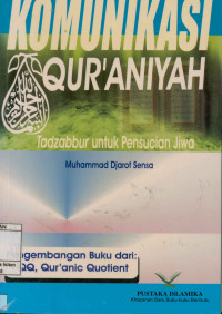 Komunikasi qur'aniyah : Tadzabbur untuk pensucian jiwa