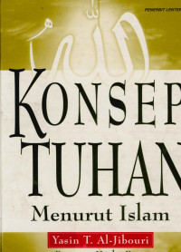 Konsep Tuhan Menurut Islam memuat kisah & silsilah para nabi memuat kisah leluhur nabi muhammad saw