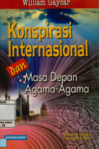 Konspirasi Internasional dan masa depan agama-agama