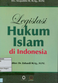 Legislasi hukum Islam di Indonesia