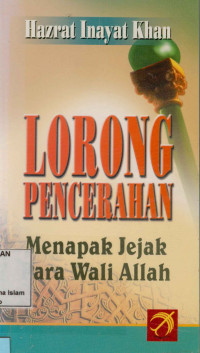 Image of Lorong Pencerahan Menapak Jejak Para Wali Allah