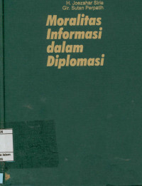 Moralitas Informasi Dalam Diplomasi