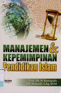 Manajemen dan kepemimpinan pendidikan Islam