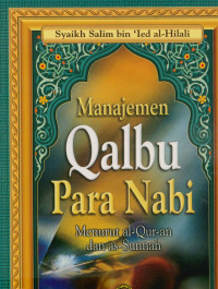 Manajemen qalbu para Nabi : Menurut al-Qur'an dan as-Sunnah