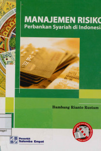 Manajemen risiko perbankan syariah di Indonesia