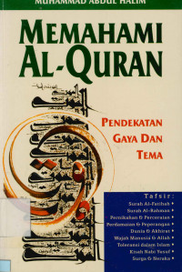 Memahami Al-Qur'an : Pendekatan Gaya Dan Tema