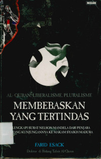 Membebaskan Yang Tertindas : Al-quran, Liberalisme, pluralisme