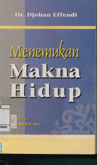 Menemukan Makna Hidup