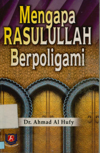 Mengapa Rasulullah Berpoligami