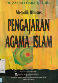 Metodik khusus pengajaran agama Islam