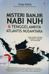 Misteri banjir nabi Nuh & tenggelamnya atlantis Nusantara