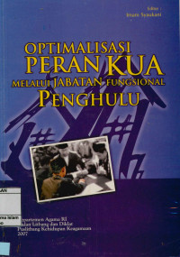 Optimalisasi peran KUA melalui Jabatan Fungsional Penghulu