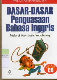 Dasar- dasar penguasaan bahasa inggris melalui your basic vocabulary