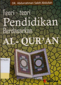 Teori-teori pendidikan berdasarkan al-qur'an