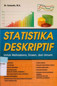 Statistika deskriptif: untuk mahasiswa, dosen dan umum