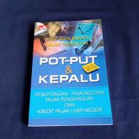 POT-PUT & KEPALU