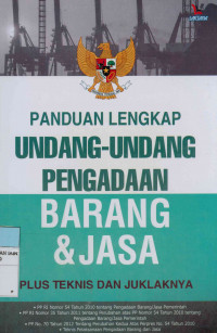 Panduan lengkap Undang-Undang pengadaan barang dan jasa