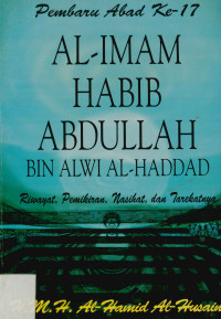 Pembaru Abad ke-17 : Al-Imam Habib Abdullah Bin Alwi Al-Haddad