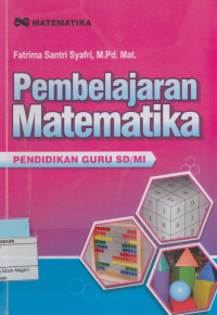 Pembelajaran matematika; pendidikan guru SD/MI