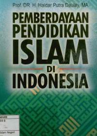 Pemberdayaan pendidikan islam di Indonesia