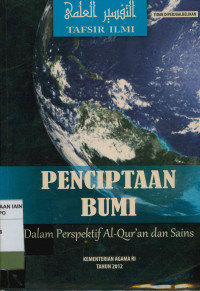 Penciptaan bumi dalam perspektif al-qur'an dan sains