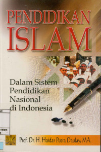 Pendidikan islam : Dalam sistem pendidikan nasional di indonesia