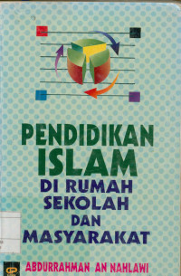 Pendidikan Islam Di Rumah Sekolah Dan Masyarakat