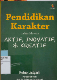 Pendidikan Karakter dalam metode aktif, inovatif, dan kreatif