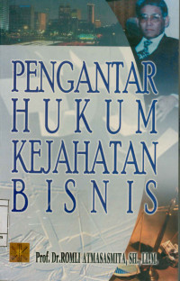 Pengantar Hukum Kejahatan Bisnis