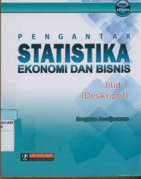 Pengantar Statistika ekonomi dan bisnis Islam Jilid 1 (Deskriptif)