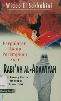 Pergulatan Hidup Perempuan suci Rabi'ah Al-Adawyah